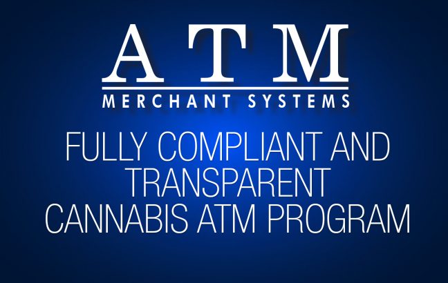 Importance of Reliable, Transparent, and Compliant ATM Programs in Dispensaries